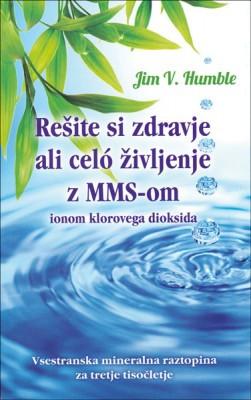 Rešite si zdravje ali celó življenje z MMS-om, ionom klorovega dioksida